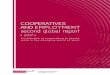 COOPERATIVES AND EMPLOYMENT second global report · world-wide debate on the Future of Work launched by the ILO in 2015 and due to culminate with the organization’s centenary in