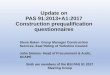 Update on PAS 91:2013+A1:2017 Construction ... PAS91 update... · PAS 91:2013+A1:2017 Construction prequalification questionnaires Steve Baker- Group Manager Construction Services,