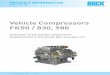 Vehicle Compressors FK50 / 830, 980 - BockBock Kältemaschinen GmbH – 11.02.2009 At a glance The bock vehicle compressor: The reliable core of every bus air conditioning system Compact,