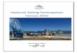 Report 798 National Sailing Participation Census 2015 V3...Australia has the fifth longest coastline of any country in the world and is known throughout the world for prowess and participation
