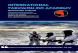 TAEKWON-DO ACADEMY INTERNATIONAL97display.blob.core.windows.net/pdffiles/15649.pdf · ABOUT US The Inte rnational Taekwon-Do Academy is a high-quality sporting academy that offers