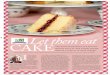 Let them eat CAKE - Women's Institutes · Let them eat CAKE The Victoria sandwich is a WI icon and the story of this simple sponge reﬂects a century of rapid change I s there a