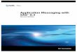 Application Messaging with SAS 9.3, Second Edition€¦ · The following changes and enhancements are available in Application Messaging with SAS 9.3: • a new JMS file access method