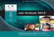 Job Outlook 2015 11 | 2014...NACE expects to provide a formal update of job market information once more in the 2014-15 academic year: The Job Outlook 2015 Spring Update survey (data