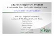Marine Highway System - George Marine Highway System A Multimodal Short Sea Freight Shipping System