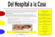 Hospital to Home-Spanish (1) … · limitado a fenilcetonuria (PKU en ingles), Galactosemia, Quistes Fibrosis, Células Falciformes, Tay-Sachs, y Enfermedad de Orina de Jarabe de