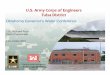 U.S. Army Corps of Engineers Tl TulsaDistrict Di t i tCOL Richard Pratt District Commander 2 December 2015 ... Hugo Lake Inland Navi gation 22.5 million visitors in 2012 38 Corps dams