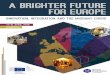 A brighter future for europe - AEIDL · 2 A Brighter Future for Europe: Innovation, integration and the migrant crisis SIE Siracusa 11-12 April 2016 3 A brighter future for Europe