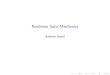 Nonlinear Solid Mechanics - University of Manchester · Nonlinear Solid Mechanics Andrew Hazel. Introduction I Typically, want to determine the response of a solid body to an applied