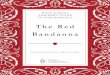 The Red Bandanna - Penguin Books...The Red Bandanna tells the incredible true story of welles crowther, a young man who made the ultimate sacrifice while leading others to safety during