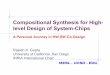 Compositional Synthesis for High- level Design of System-Chips · Outline w Component composition beginnings n Synthesizability in reducing cost of design w SOC architectural design