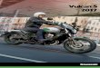 Vulcan S 2017 - Ivanics Csoport · 2017 VULCAN S Specifications 2017 Vulcan S 12 Vulcan S 2017 13 Key to feature icons EURO4 compliant Dual Throttle Valves A2 license compliant (with
