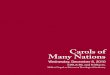Carols of Many Nations - Princeton Theological Seminary of many nations - final... · In the sixth month the angel Gabriel was sent by God to a town in Galilee called Nazareth, to