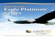 Single Premium Eagle Platinum Series · may take one Penalty-free Withdrawal of any amount up to Interest Credited beginning in the second Contract Year or make full withdrawal of