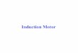 Induction Motorelektro.fs.cvut.cz/en/SSem/e141503.pdf/AM_ThreePhase.pdf · Induction Motors • The iron core has cylindrical shape and is laminated with slots • The iron core on
