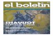 Boletin/2012/BOLETIN 10 - 25 M… · patte de D-os. Shavuot, (semanas) ocurrió 7 semanas después de la salida del pueblo hebreo de la esclavitud en Egipto. Un pueblo "tiuevo" que