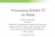 Promoting Green IT in Asia - JEITA · Promoting Green IT in Asia Yasushi Sumitani Director . ... products) at the Singapore Ministerial Conference in December 1996 and entered into