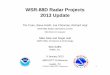 WSR-88D Radar Projects 2013 Update€¦ · WSR-88D Radar Projects 2013 Update Tim Crum, Steve Smith, Joe Chrisman, Richard Vogt ... –Many WFOs report operational success stories