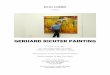 GERHARD RICHTER PAINTING.… · filmmaker Corinna Belz called Gerhard Richter’s Window. Her follow-up, Gerhard Richter Painting, is exactly that: a thrilling document of Richter’s