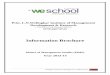Information Brochure - Welingkar · List of Documents required for admission The students who are allotted Welingkar Institute for MMS admission are required to produce the following