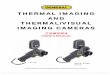 THERMAL IMAGING AND THERMAL/VISUAL IMAGING …pdf.lowes.com/useandcareguides/681035015865_use.pdfcamera time to adjust to its new surroundings before using it. Extended Storage When