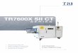 TRX II CT · TRX II CT SERIES. R SII FEATURES ... enabling reliable automated inspection of dual-side PCB assemblies ... BlockScan Customized Imaging BlockScan module enhances AXI