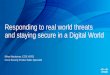 Responding to real world threats and staying secure in a ... · Responding to real world threats and staying secure in a Digital World. ... Meraki MX Cisco Umbrella Cisco Cloudlock