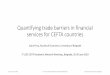 Quantifying trade barriers in financial services for CEFTA countries · 2018-07-04 · Quantifying trade barriers in financial services for CEFTA countries Ivana Prica, Faculty of