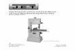 Operating Instructions and Parts Manual 14-inch ... · 14. Adjust upper blade guides to just clear workpiece (approximately 1/8”). 15. Make sure blade tension, tracking and blade