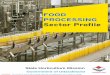 Food Processing Sector Profile - Invest Uttarakhand...Food processing scenario in India (1/4) The Food processing sector, valued at USD 322 billion in 2016 is considered as one of