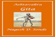 Ashtavakra - Nagesh Sondenageshsonde.com/images/Ashtavakra-Gita.pdf · Ashtavakra Gita is not a text and testament for one bewildered in empirical world but a path, onerous to tread