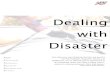 Dealing with Disaster - AARPDealing with Disaster In 2004 and 2005, the United States experienced an unusually high number of natural disasters. The financial, physical, and emotional