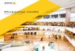 Shopping malls. - Axis Communications · Polish Galeria Katowicka Shopping Mall opened in 2013. Situated in the heart of the Katowice city, the site comprises a shopping center, a