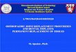 Lecture 21: Orthopaedic Joint Replacement Prostheses and ... · JOINT REPLACEMENT PROSTHESES Role of Biomaterial Fit (Anatomy) Ability to manufacture the size/shape Function ±Kinematics;