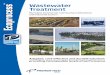 Wastewater Treatment - Premier Tech Aqua · 2017-12-05 · Treatment of municipal or industrial wastewater Treatment of percolates in warm or cold climates Optimizing operating and