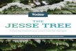 THE JESSE TREE - Amazon S3...TODAYDEVOTIONAL.COM | 2 Kurt Selles During Advent we look forward to the birth of our Savior, Jesus Christ. There are many different ways to celebrate