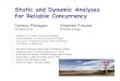 Static and Dynamic Analyses for Reliable Concurrencycormac/talks/issta2014.pdf · Static and Dynamic Analyses for Reliable Concurrency Stephen Freund Williams College Cormac Flanagan