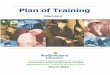Plan of Training - Newfoundland and Labrador · Plan of Training ‐ Machinist Provincial Apprenticeship and Certification Board Government of Newfoundland and Labrador Mchst_11‐132_POT_2012‐03