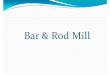 Bar RdRod Mill - rmoc.tksranchi.inrmoc.tksranchi.in/rmoc52/Presentations/SAIL-BSP-BRM.pdf · Introduction Main Production UnitUnit of 7MT Mod‐Ex programprogram ofof BSP Mill will