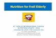 Nutrition for Frail Elderly€¦ · • Elders with unsatisfactory level of nutrition were having 1.6 times higher odds of being frail compared to the elders with satisfactory nutrition