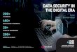 DATA SECURITY IN THE DIGITAL ERA - Microsoft Azure · The rise of security threats in the digital economy prompted calls to tighten rules on the use and protection of personal data