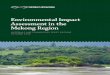 Environmental Impact Assessment in the Mekong RegionThis manual was produced by EarthRights International. EarthRights International (ERI) is a nongovernmental, nonprofit organization