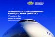 Aviation Environmental Design Tool (AEDT) 2c User GuideThe Federal Aviation Administration, Office of Environment and Energy (FAA-AEE) has developed the Aviation Environmental Design