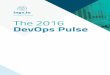 2016 State of DevOps Report - Logz.iologz.io/wp-content/uploads/2016/10/The-2016-DevOps-Pulse.pdf · This report is the first annual DevOps Pulse, a study published by Logz.io that