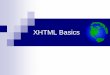1. XHTML Basics - Amazon S3 2017-03-22آ  1991 HTML first published 2002 -2009 2000 HTML 2.0 HTML 3.2