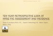 Ten year Retrospective look at HRSG FAC assessment and ... · TEN YEAR RETROSPECTIVE LOOK AT HRSG FAC ASSESSMENT AND INCIDENCE Peter S Jackson,PhD, P.E., David S Moelling P.E. Mark