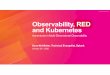 Observability, RED and Kubernetes · Dave McAllister – davemc@splunk.com. Title: CNCF SFx webinar slides_Jan23 (1).pdf Created Date: 20200124003320Z 