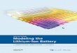 WHITE PAPER Modeling the Lithium-Ion Battery · 2019-01-21 · COMSOL WHITE PAPER SERIES MODELING THE LITHIUM-ION BATTERY 3 INTRODUCTION Lithium-ion batteries have become the most