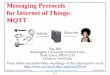 Messaging Protocols for Internet of Things jain/cse570-19/ftp/m_13mqt.pdfآ  AMQP Advanced Queueing Message