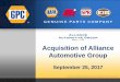 Acquisition of Alliance Automotive ... - Genuine Parts Companygenuineparts.investorroom.com/download/GPC+IP+AAG.pdf · All Content is Company Confidential and Exclusive Property of